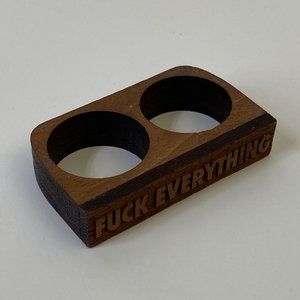 F*CK EVERYTHING Wooden 2 Finger Ring